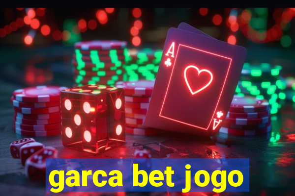 garca bet jogo