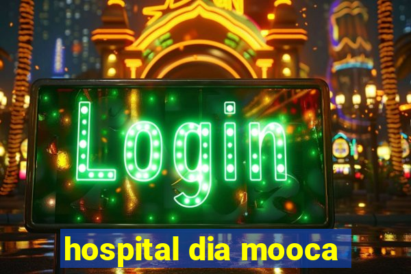 hospital dia mooca