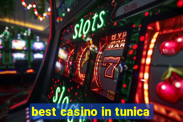 best casino in tunica