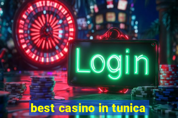 best casino in tunica