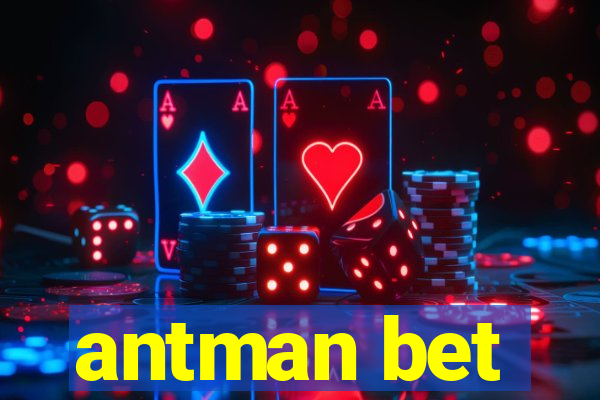 antman bet