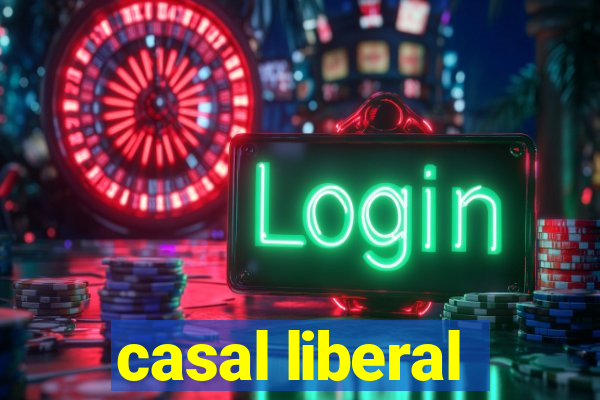 casal liberal