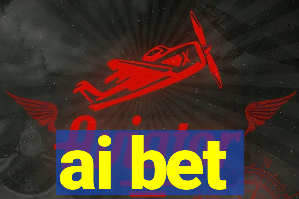 ai bet