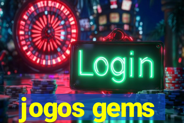 jogos gems