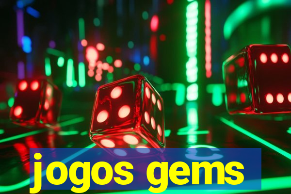 jogos gems