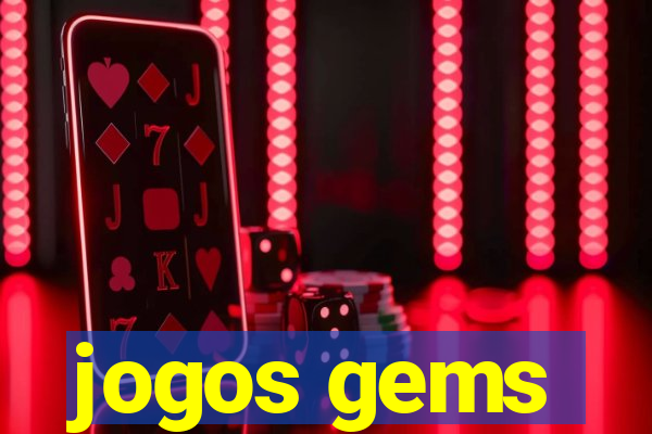 jogos gems