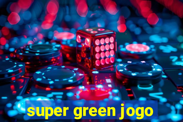 super green jogo