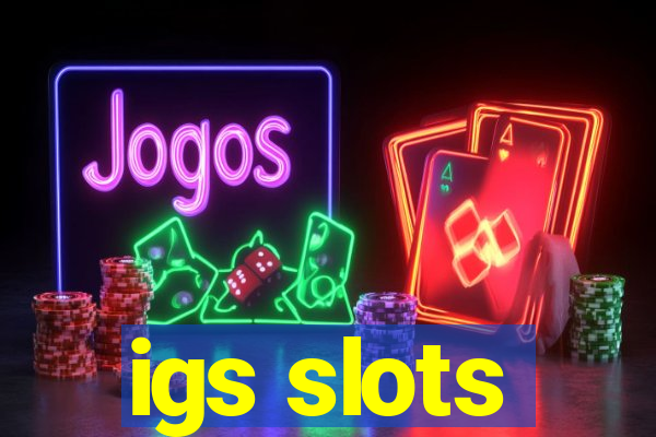 igs slots