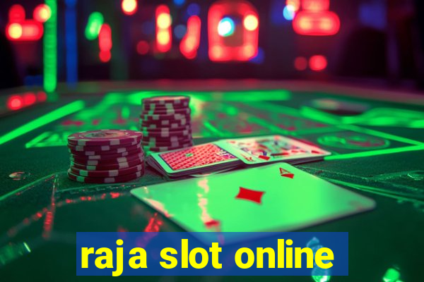 raja slot online