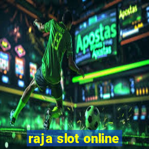 raja slot online