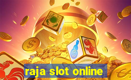 raja slot online