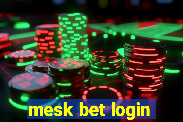 mesk bet login