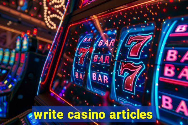 write casino articles