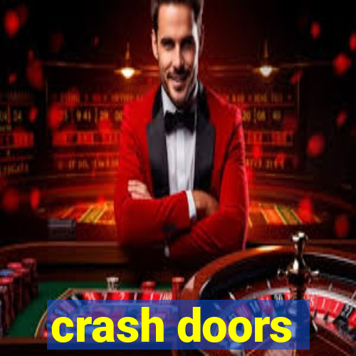 crash doors