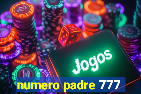 numero padre 777