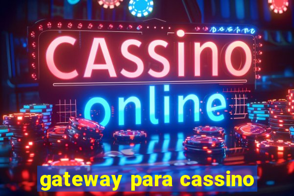 gateway para cassino