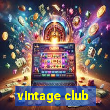 vintage club