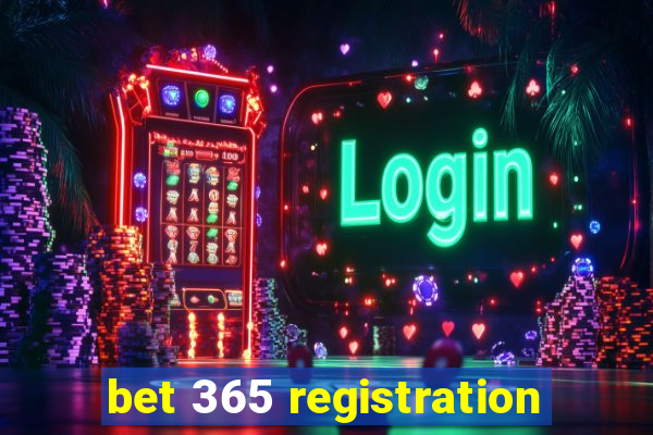 bet 365 registration