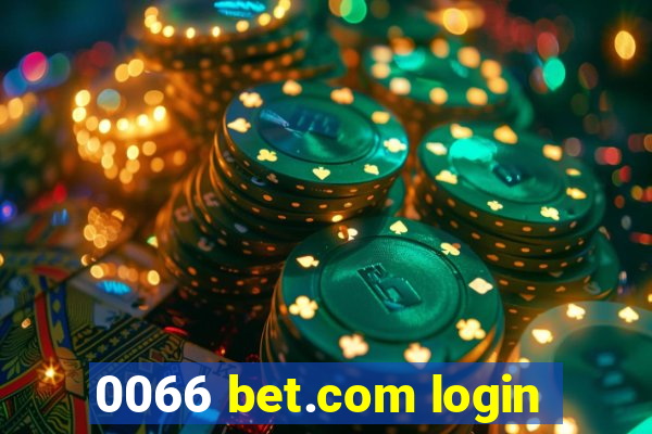 0066 bet.com login