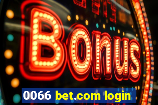 0066 bet.com login