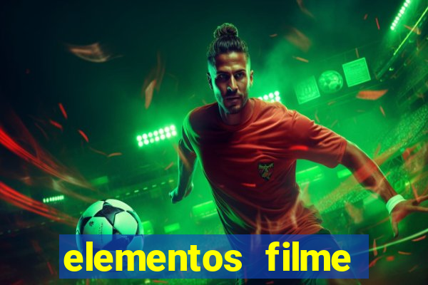 elementos filme completo dublado