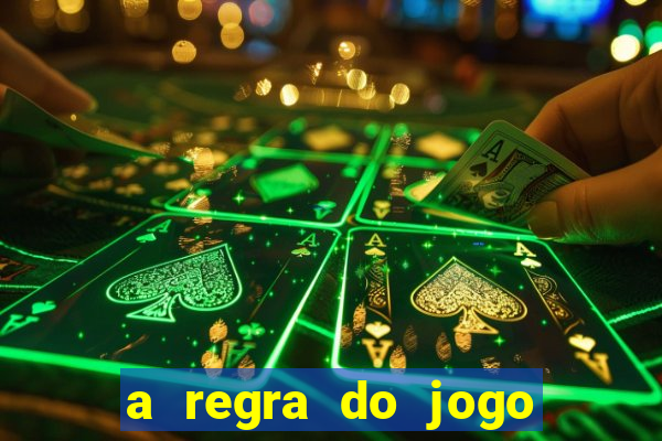 a regra do jogo globo play