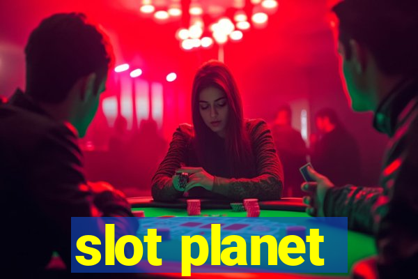 slot planet