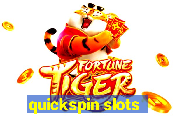 quickspin slots