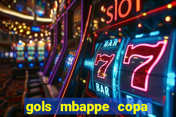 gols mbappe copa do mundo