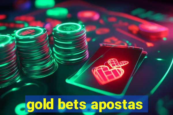 gold bets apostas