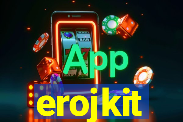 erojkit