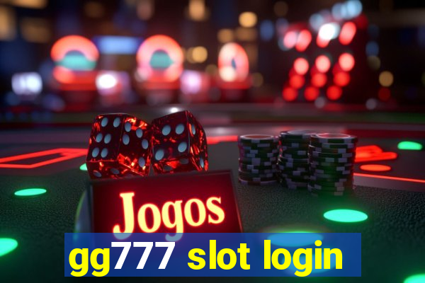 gg777 slot login