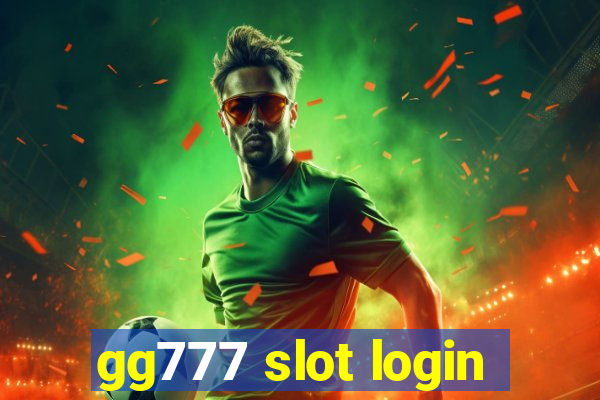 gg777 slot login