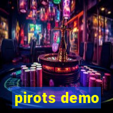 pirots demo