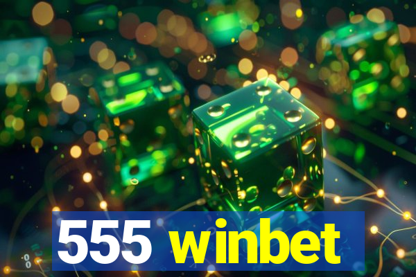 555 winbet