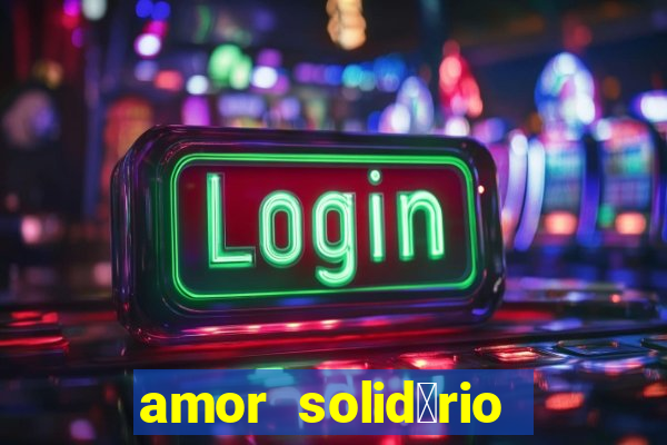 amor solid谩rio bingo ourinhos