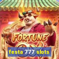 festa 777 slots