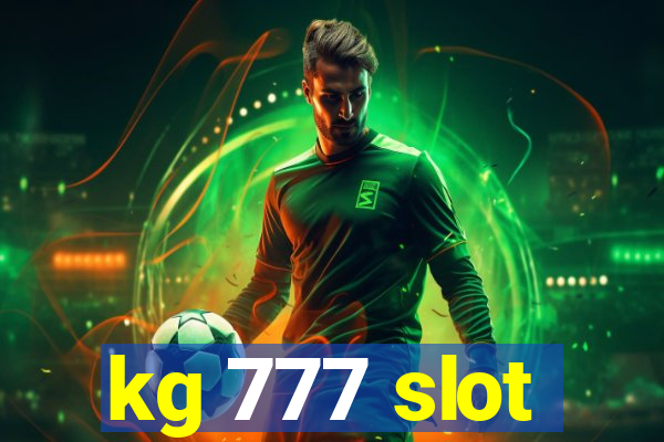 kg 777 slot