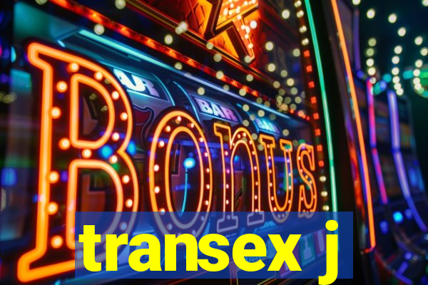 transex j