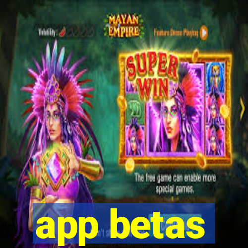 app betas