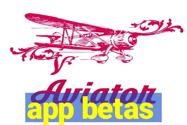 app betas