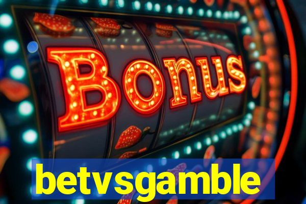 betvsgamble