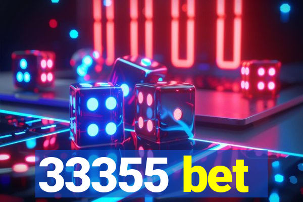 33355 bet