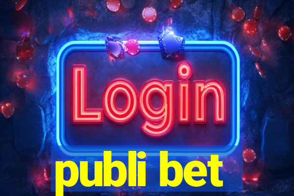 publi bet