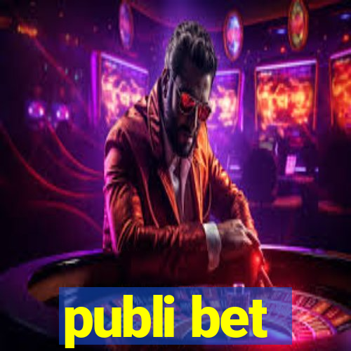 publi bet