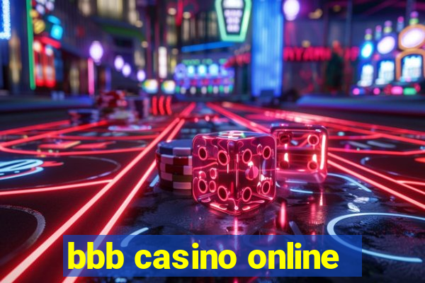 bbb casino online