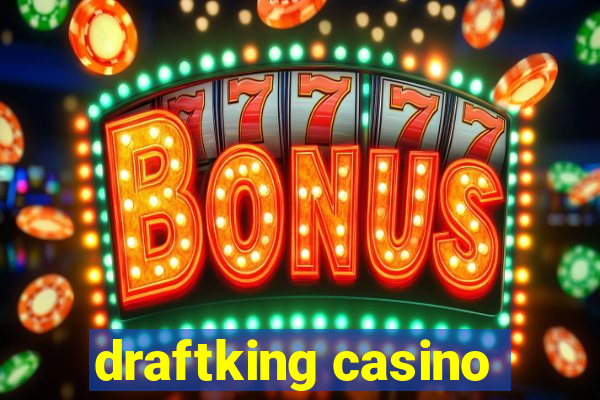 draftking casino