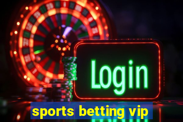 sports betting vip