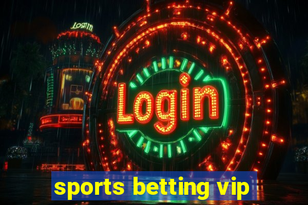 sports betting vip