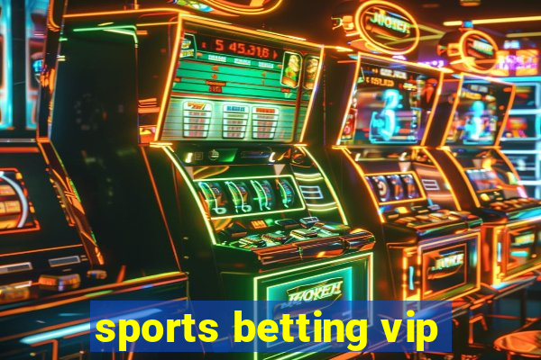 sports betting vip